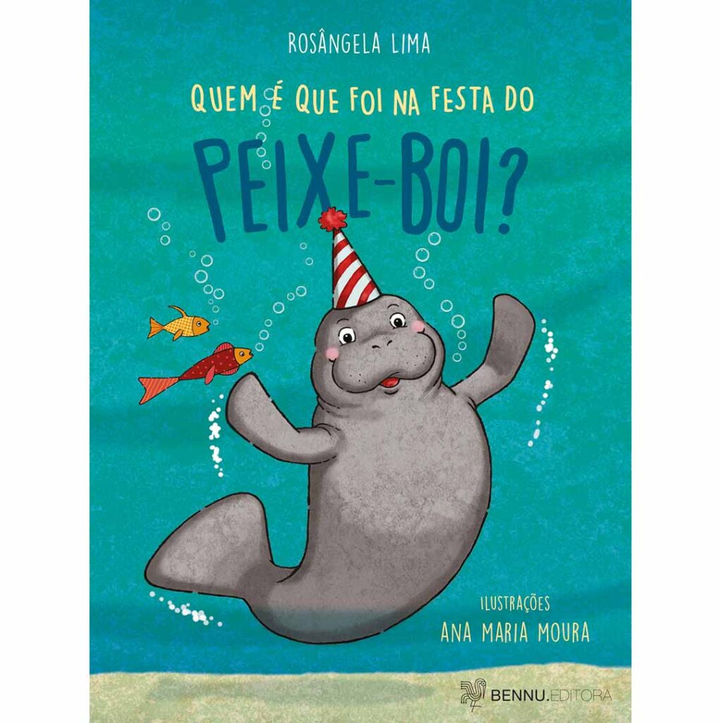 quem-que-foi-na-festa-do-peixe-boi-bennu-editora